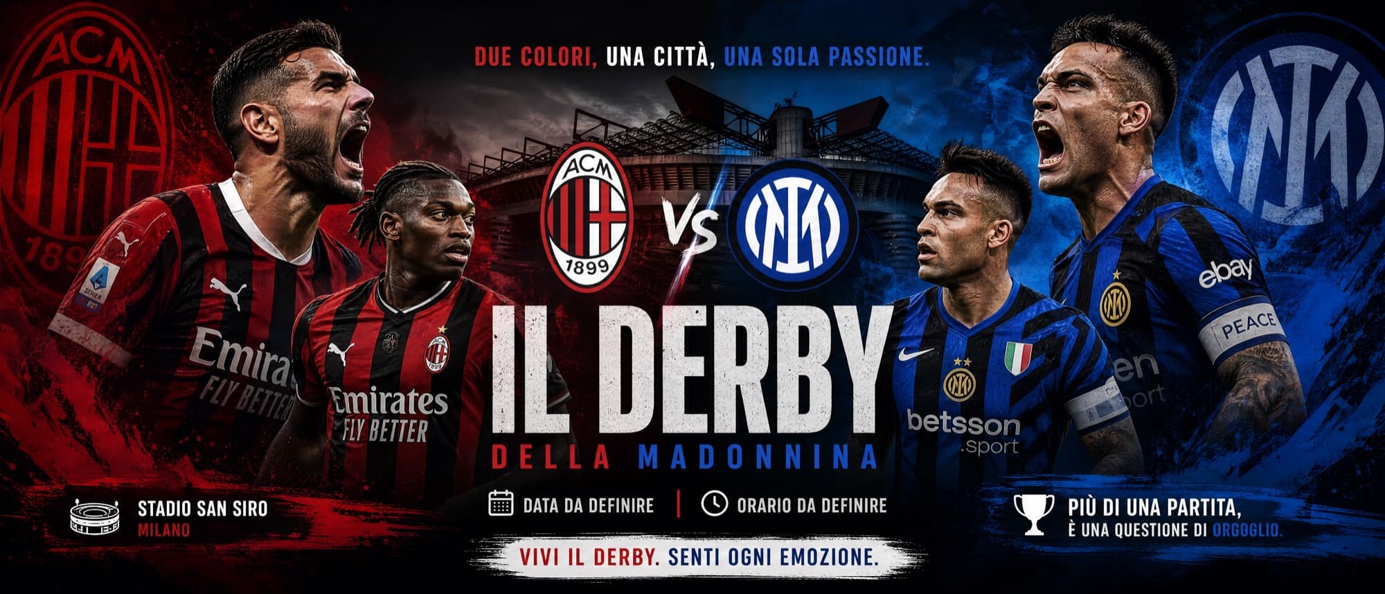 AC Milan vs Inter · Derby della Madonnina · Stadio San Siro